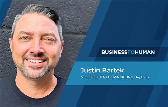 Justin Bartek, VP of Marketing, Dog Haus